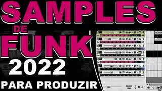 KIT DE SAMPLES PARA PRODUZIR FUNK 2022