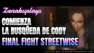 COMIENZA LA B&Uacute;SQUEDA &ndash; FINAL FIGHT STREETWISE  GAMEPLAY en Espa&ntilde;ol #2