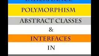 Inheritance Polymorphism Abstract Classes & Interfaces in JAVA under 35 minutes