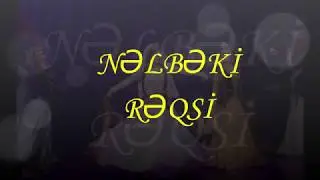 Nəlbəki Rəqsi