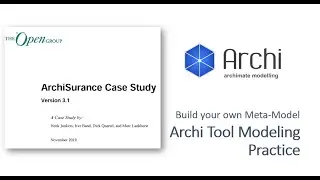 ArchiSurance 08 - Archi Modeling Practice PhaseA MetaModel (ArchiMate)
