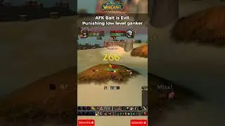AFK Bait is EVIL: Punish Low Level Rogue Ganker #worldofwarcraft #wowclassic