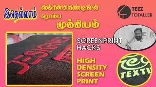 HIGH DENSITY SCREEN PRINT IN TAMIL | HD PRINT | HOME BASED T-SHIRT PRINTING  | TEEZTOTALLER| தமிழில்
