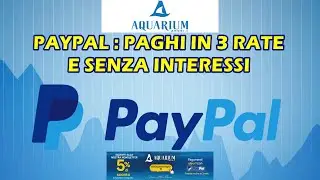 Acquista con paypal con 3 comode rate ad interessi ZERO