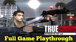 PS2 True Crime Streets of LA Longplay Gameplay Playthrough