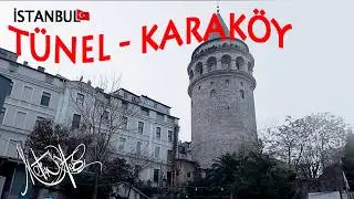 Adım adım İSTANBUL / Tünel - Karaköy 4K Walking Tour