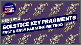 Destiny 2 - How To Farm Solstice Key Fragments Fast and Easy