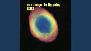 No Stranger to the Skies