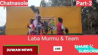 Laba Murmu- Binti Guru/// Part-2