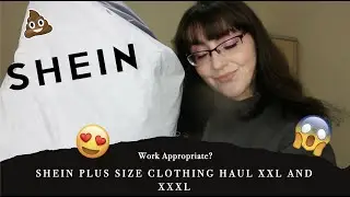 SHEIN Plus Size Clothing Haul XXL and XXXL | Work Appropriate?