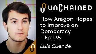 How Aragon Hopes to Improve on Democracy - Ep.135