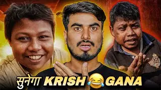 Krish Ka Gana Sunega😱| ये क्या है गाना या पागलपना ?