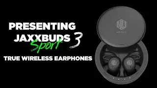 Nu Republic Jaxxbuds 3 True Wireless Earphones | Official Video