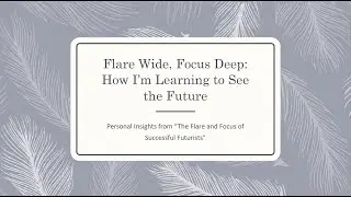 NUAA STUDENTS CASE STUDY PRESENTATION (2025) - FLARE AND FOCUS OF SUCCESSFUL FUTURISTS (GROUP 9-2)