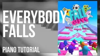 Piano Tutorial: How to play Everybody Falls (Fall Guys Theme) by Jukio Kallio