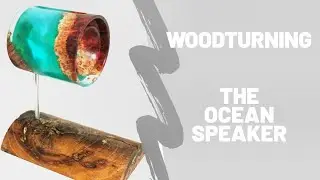 Woodturning - The Ocean Speaker