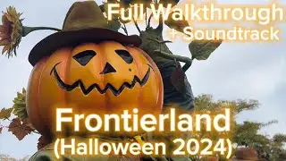 Frontierland (Halloween 2024) - Full Walkthrough + Soundtrack
