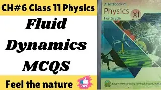 Chapter 6 mcqs physics class 11 || Fluid Dynamics || kpk board|| feel the nature|| Urdu Hindi ||