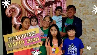 FAMILY IS FOREVER - NEW YEAR's CELEBRATION 2020
