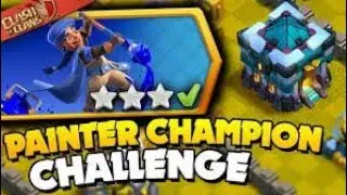 Easily 3 Star Painter Champion Challenge in Clash of clans | new coc event 2023