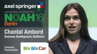 Chantal Ambord, BlaBlaCar - Axel Springer NOAH16 Berlin