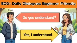 English Conversation Practice | 500+ Daily Dialogues With Repetition