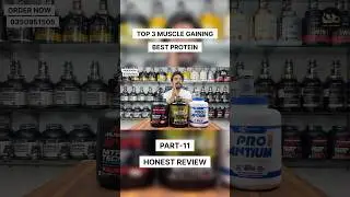 #11 Top 3 Protein For Muscle Growth | Beginner se Advanced Sab Ke Liye #yt #whey #protein #review