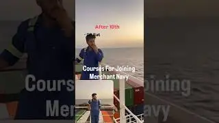 courses for joining merchant Navy #indiancreators #speedsong #merchantnavy #fyp #youtubeshorts