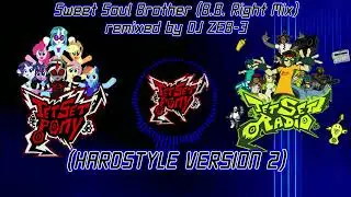 Jet Set Pony (JSRF): Track 29: Sweet Soul Brother (Hardstyle Version 2)
