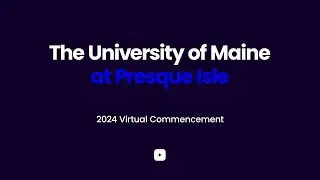 2024 UMPI Virtual Graduation