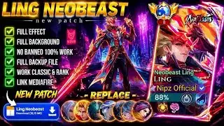 Update Script Skin Ling Neobeasts - Neobeast Ling No Password | Full Effect Voice | Patch Terbaru