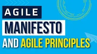 Объяснение Agile-манифеста и принципов Agile