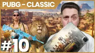 PUBG MOBILE - CLASSIC #10