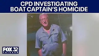 Chicago police investigating homicide of 63-year-old boat captain
