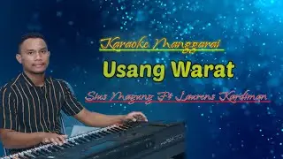 Karaoke Lagu Manggarai - USANG WARAT - Sius Magung - Music By Erwin Ade