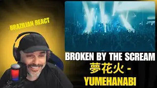 Reaction: Broken By The Scream &ndash; 「夢花火 -Yumehanabi-」(Official Music Video)