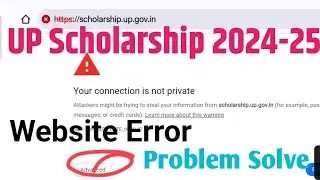 UP Scholarship Website Error scholarship your connection is not private