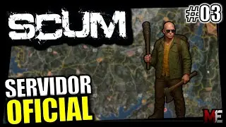 SCUM | #03 &ndash; SERVIDOR OFICIAL (Esse &eacute; o verdadeiro jogo!) - PT-BR