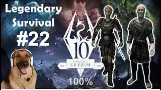 Skyrim Anniversary Edition Legendary Survival 100% - Alduin's Wall - Ep 22