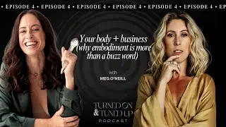 Body Based Business with Meg O
