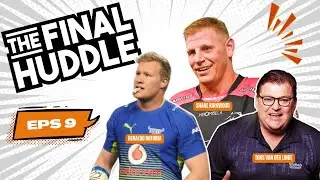 The Final Huddle EP10 With Renaldo, Toks And Guest Shane Kirkwood