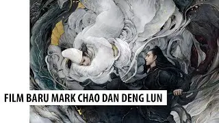 Mark Chao dan Deng Lun Akan Bintangi Film Qing Ya Ji 🤩