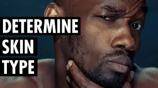 How to Determine Your Skin Type | Different Skin Types Explained | Tiege Hanley