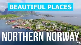 Northern Norway best places to visit | Trip, review, holiday, attractions, rest | Norway 4k drone