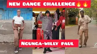 NGUNGA_WILLY PAUL DANCE CHALLENGE 💯🔥🔥
