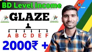 Glaze BD Level Income | BD Level Incentive | MLM Sushil