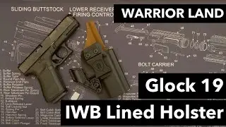 Glock 19 Lined IWB Holster by WARRIOR LAND