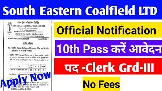 South Eastern Coalfield LTD| SECL Official Notification 2021 Full Details (In Hindi)