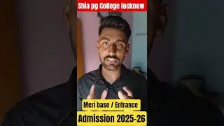Shia PG College Admission 2025: Entrance Exam & Merit-Based Criteria Details