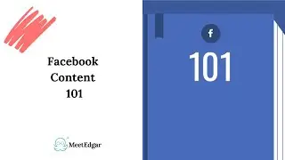 Facebook Content 101